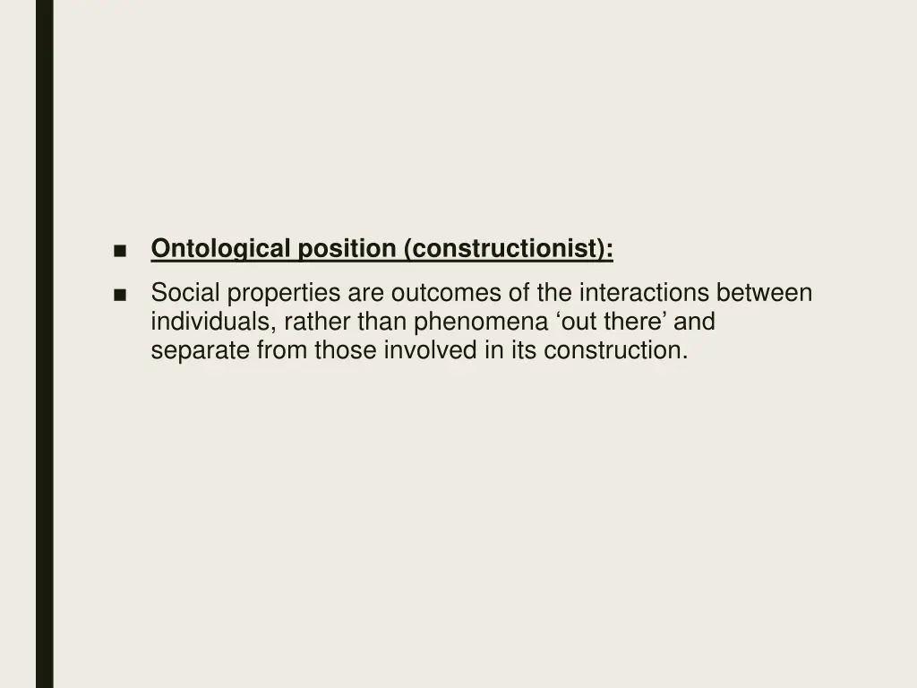 ontological position constructionist