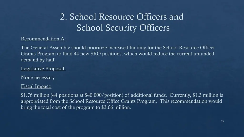 2 school resource officers and school security