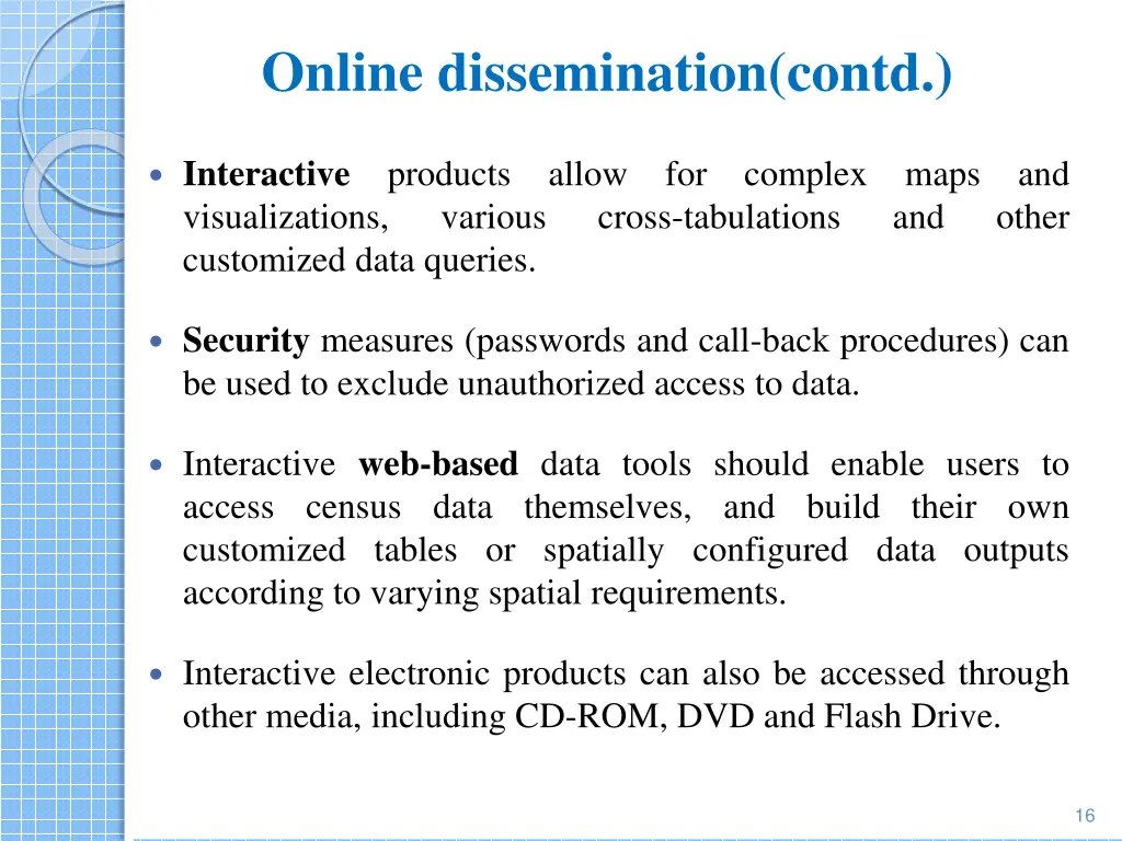 online dissemination contd