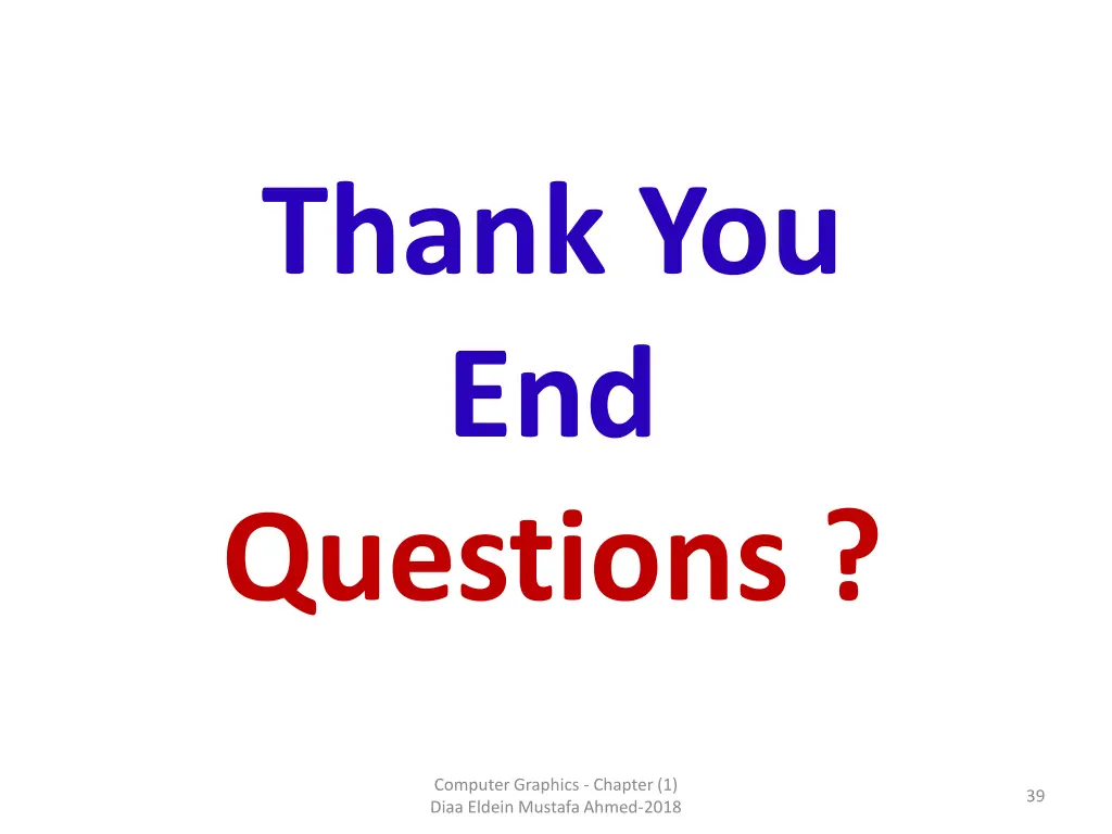 thank you end questions