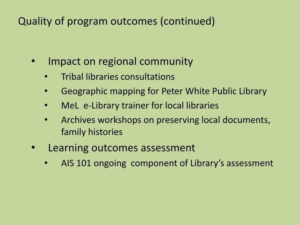 quality of program outcomes continued