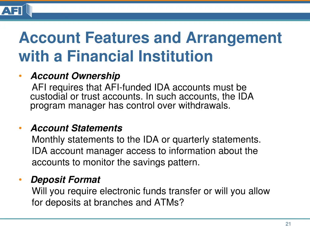 account features and arrangement with a financial