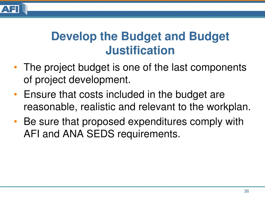 develop the budget and budget justification