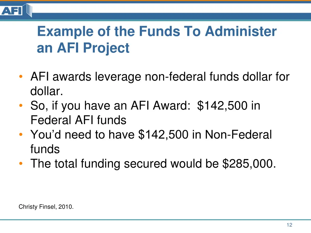 example of the funds to administer an afi project