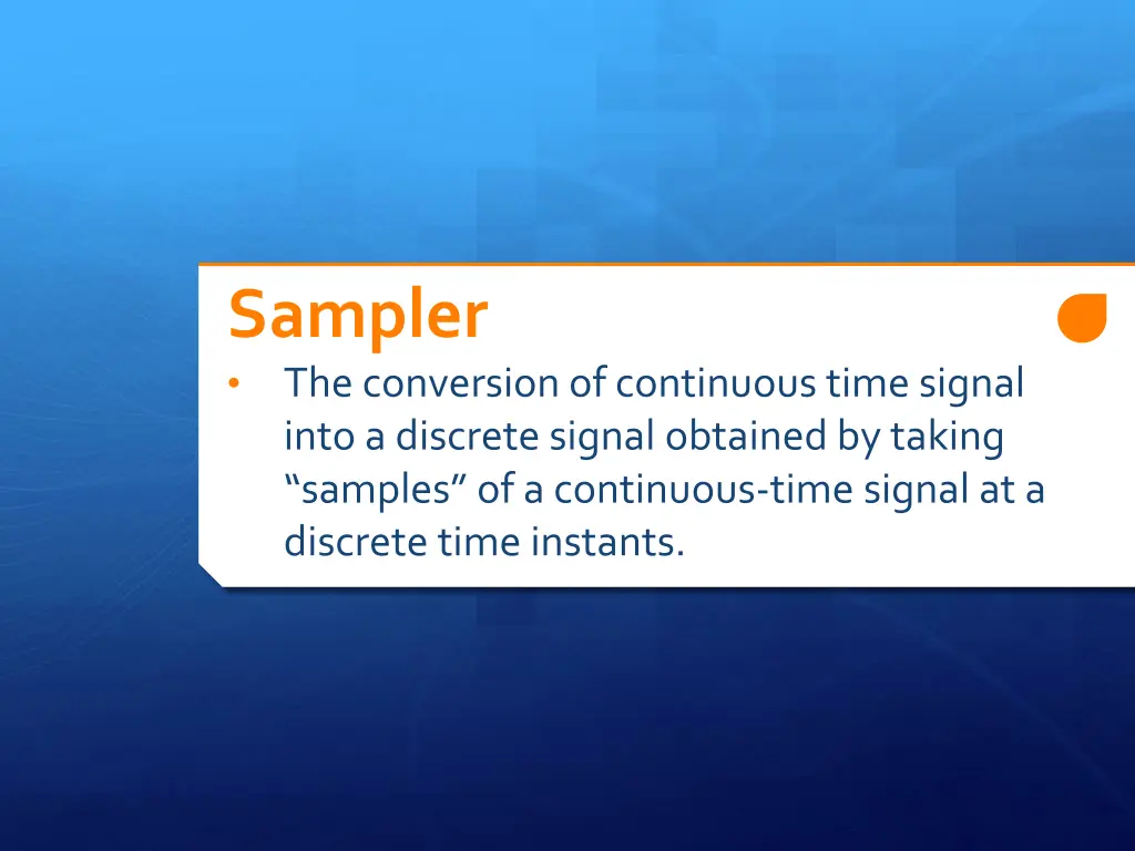 sampler the conversion of continuous time signal
