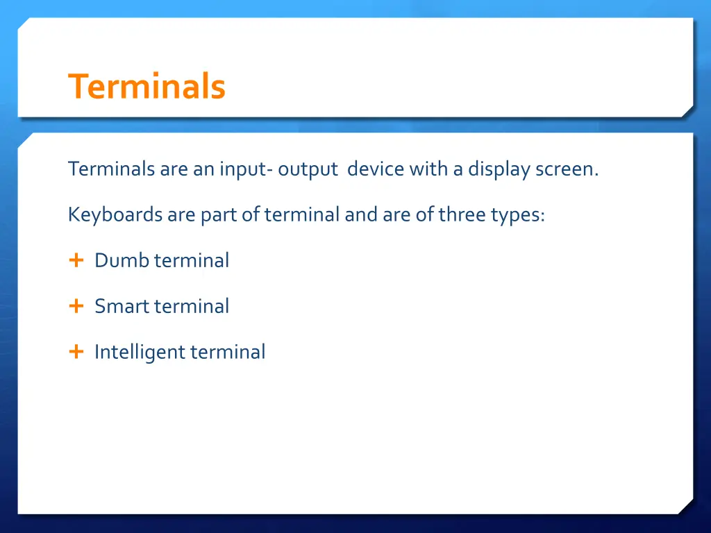 terminals