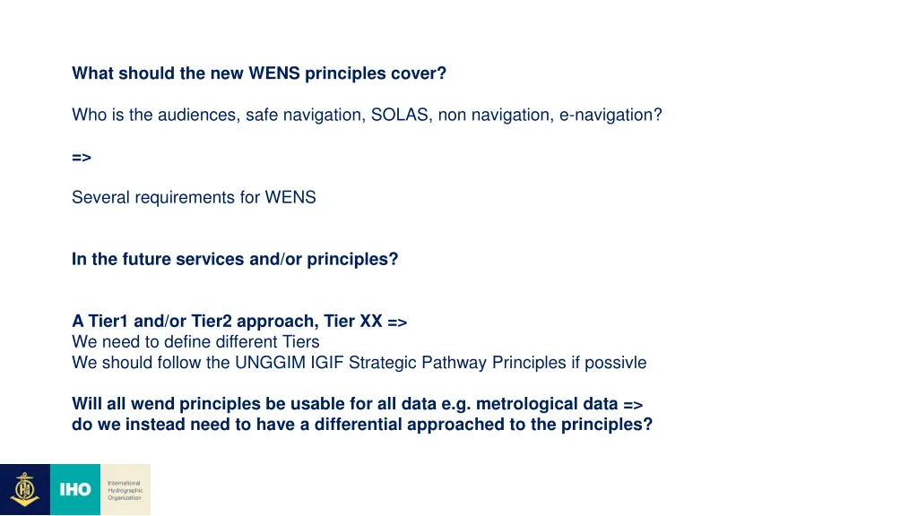 what should the new wens principles cover