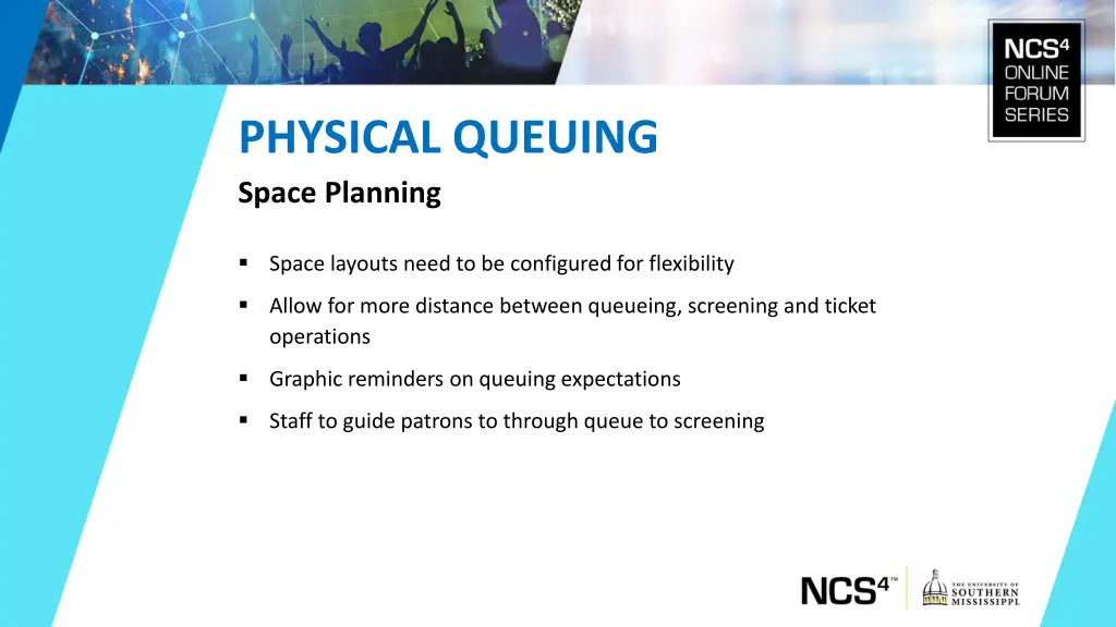 physical queuing space planning