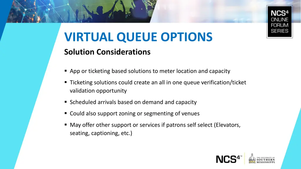 virtual queue options solution considerations