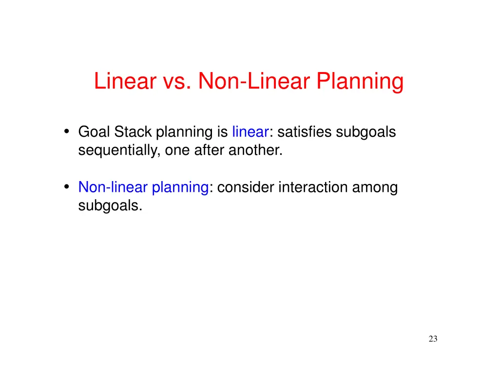 linear vs non linear planning