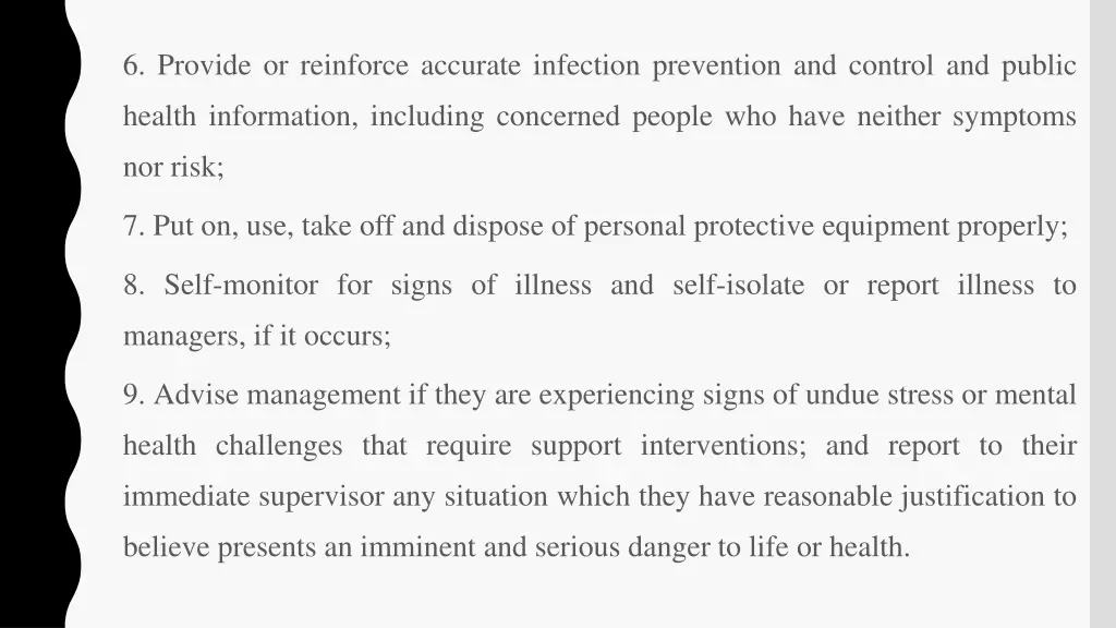 6 provide or reinforce accurate infection