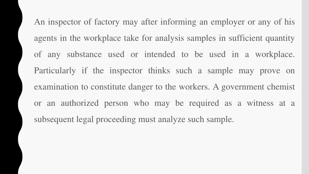 an inspector of factory may after informing