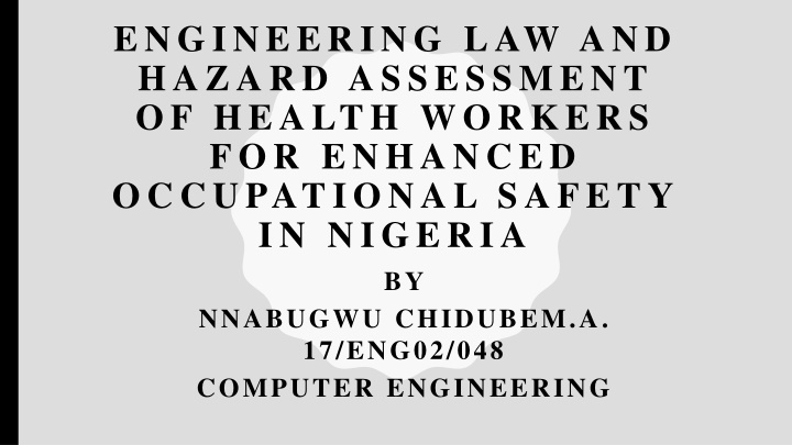 engineering law and hazard assessment of health