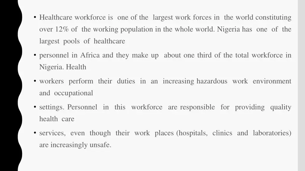 healthcare workforce is one of the largest work