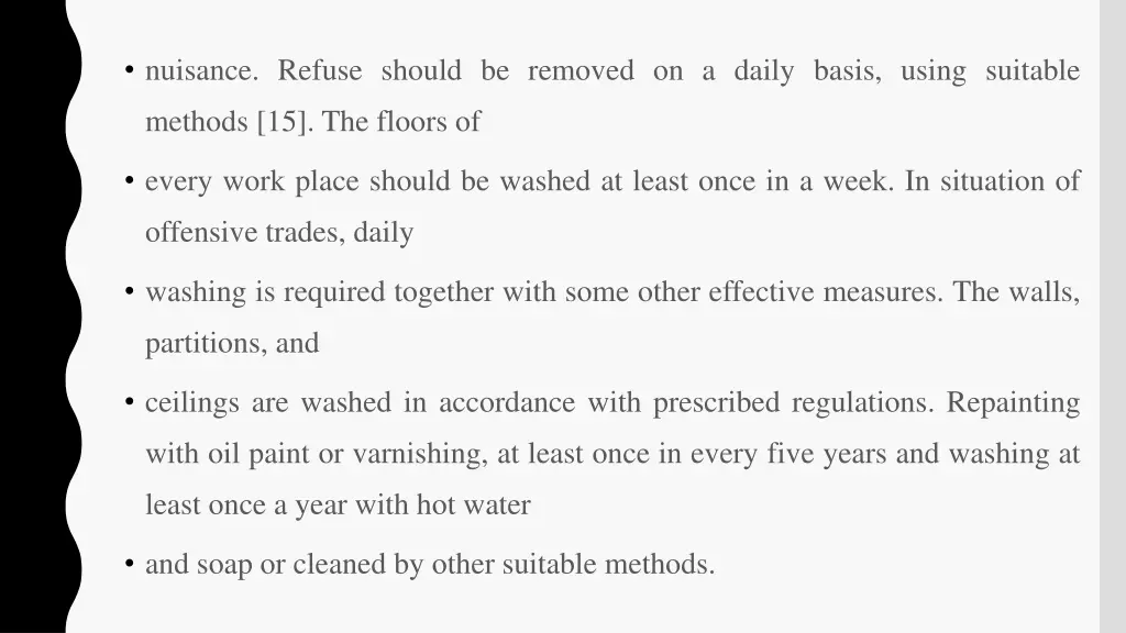 nuisance refuse should be removed on a daily
