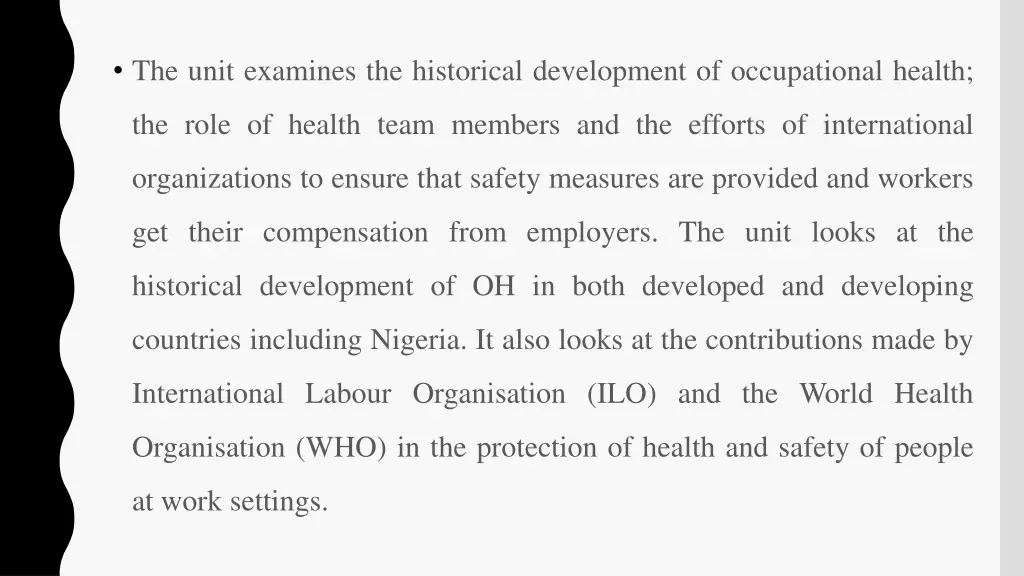 the unit examines the historical development