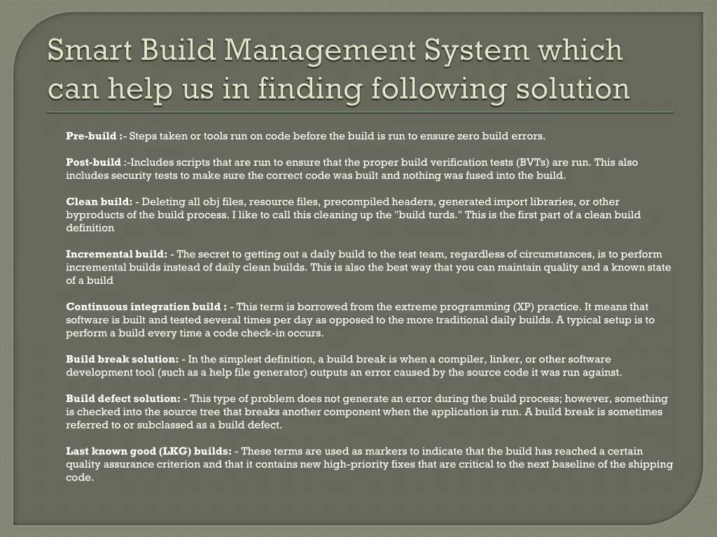 pre build steps taken or tools run on code before
