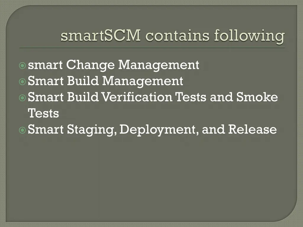 smart change management smart build management
