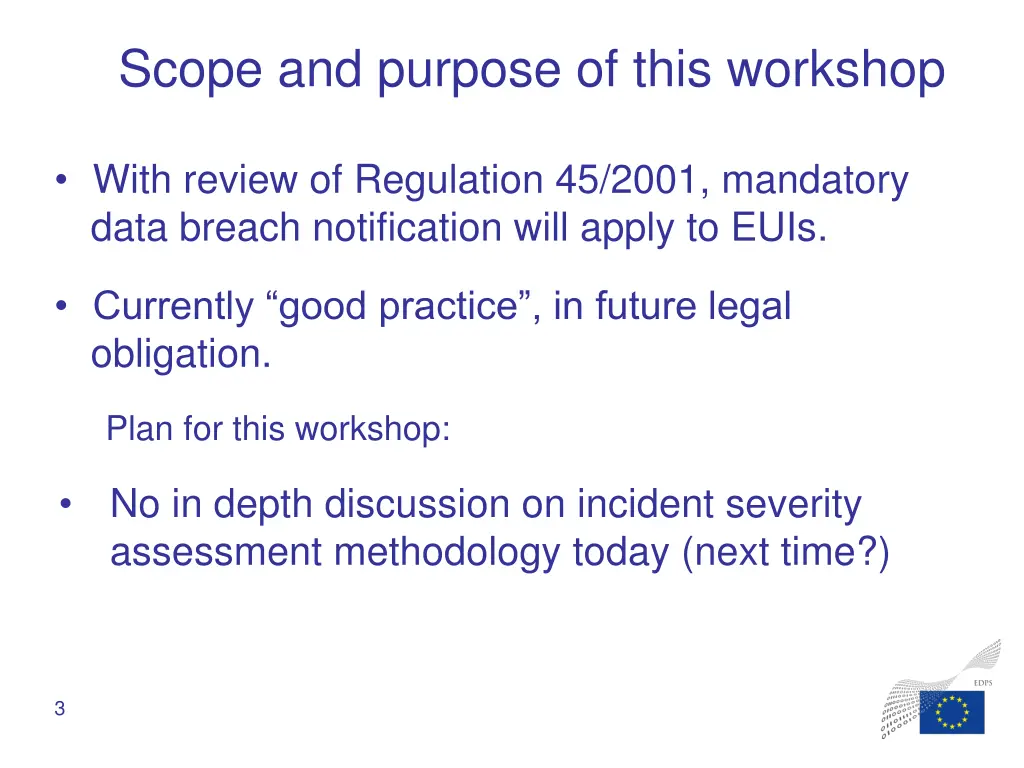 scope and purpose of this workshop