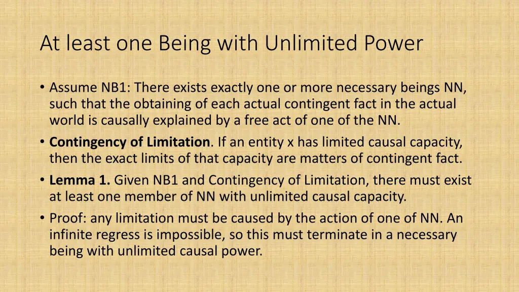 at least one being with unlimited power