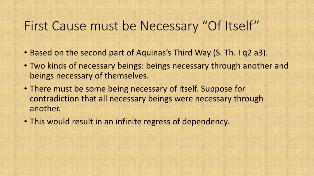 first cause must be necessary of itself