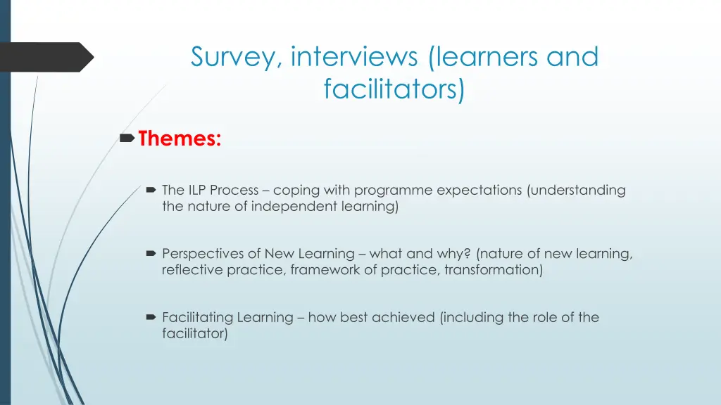 survey interviews learners and facilitators