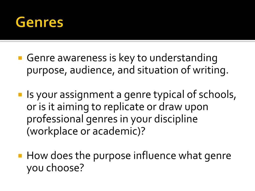 genre awareness is key to understanding purpose