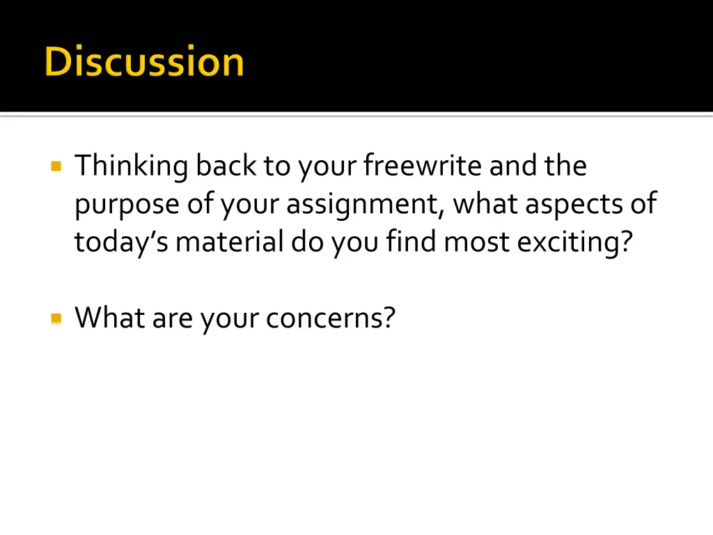 thinking back to your freewrite and the purpose