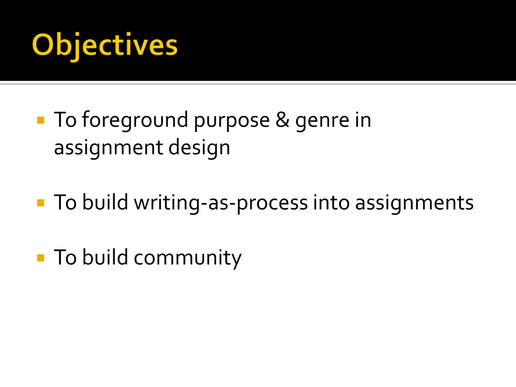 to foreground purpose genre in assignment design