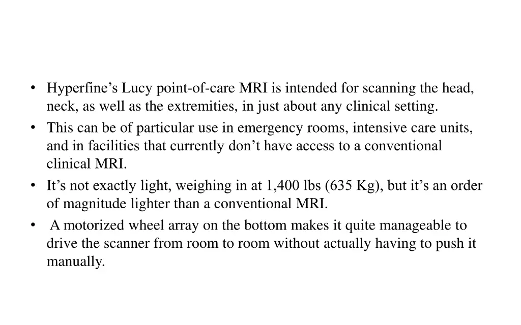 hyperfine s lucy point of care mri is intended