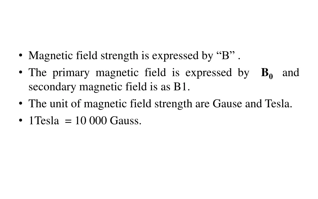 magnetic field strength is expressed