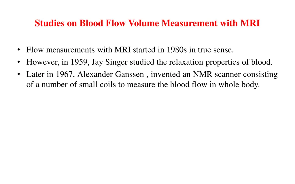 studies on blood flow volume measurement with mri