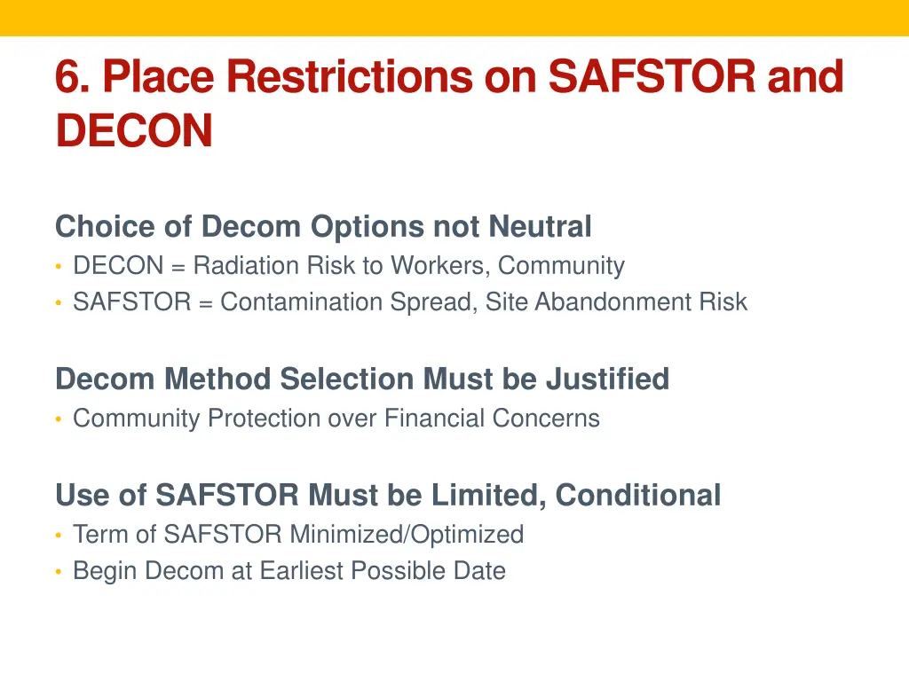 6 place restrictions on safstor and decon