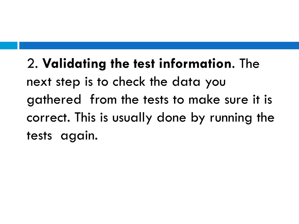 2 validating the test information the next step