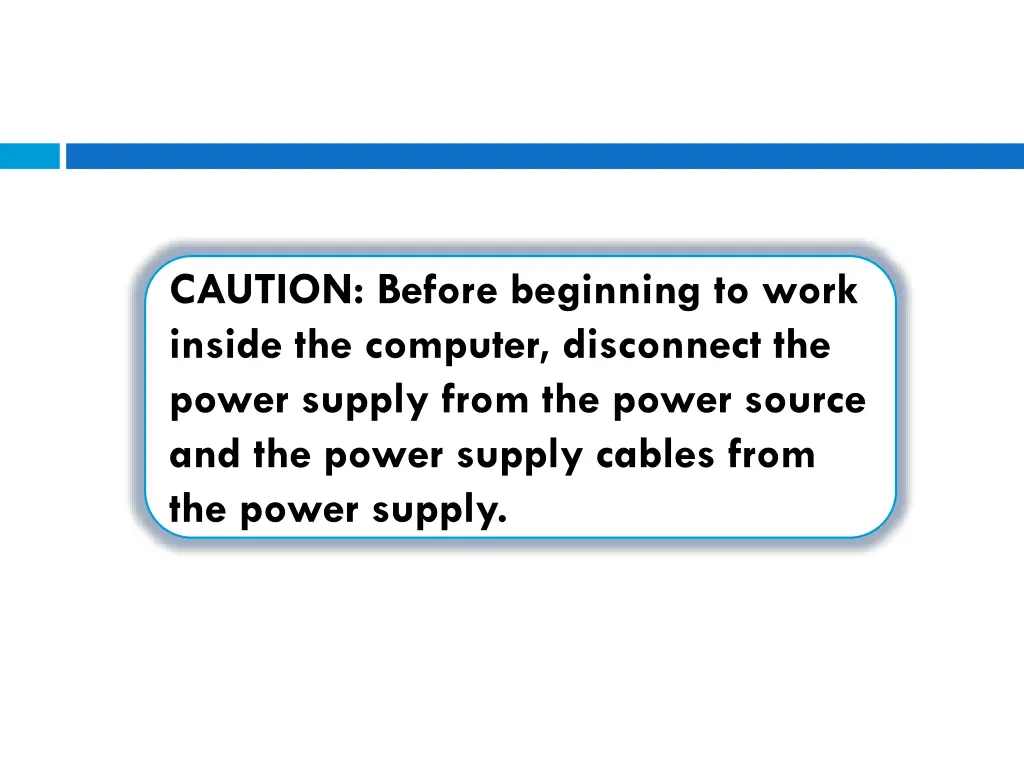 caution before beginning to work inside