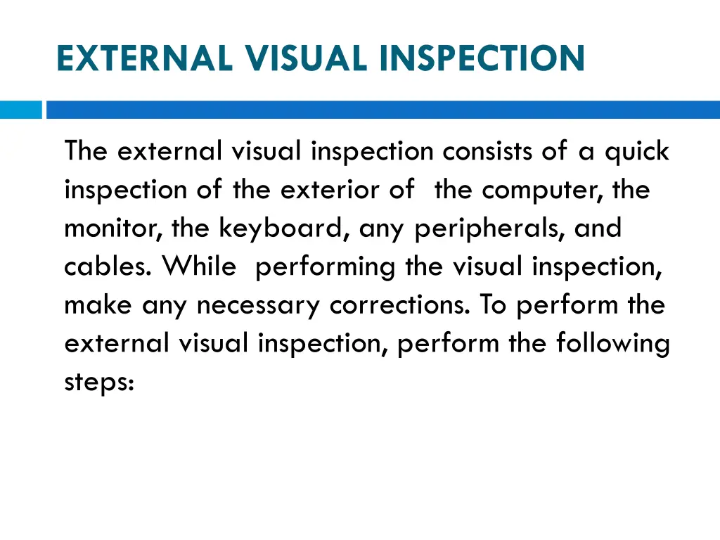external visual inspection