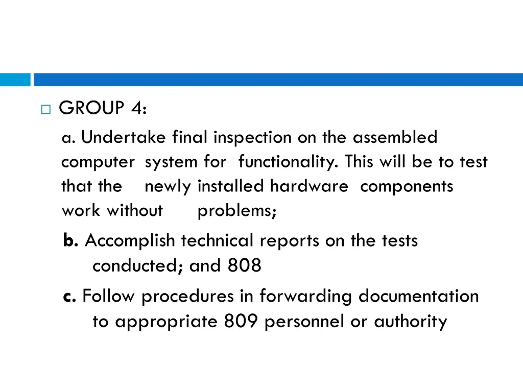 group 4 a undertake final inspection
