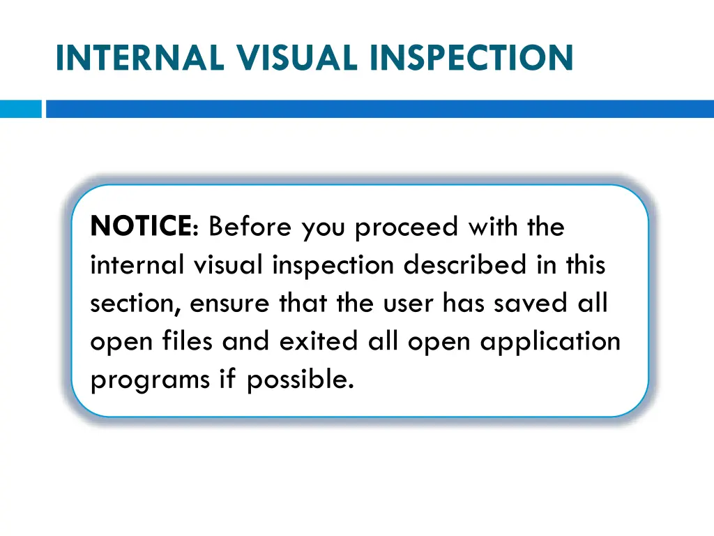 internal visual inspection