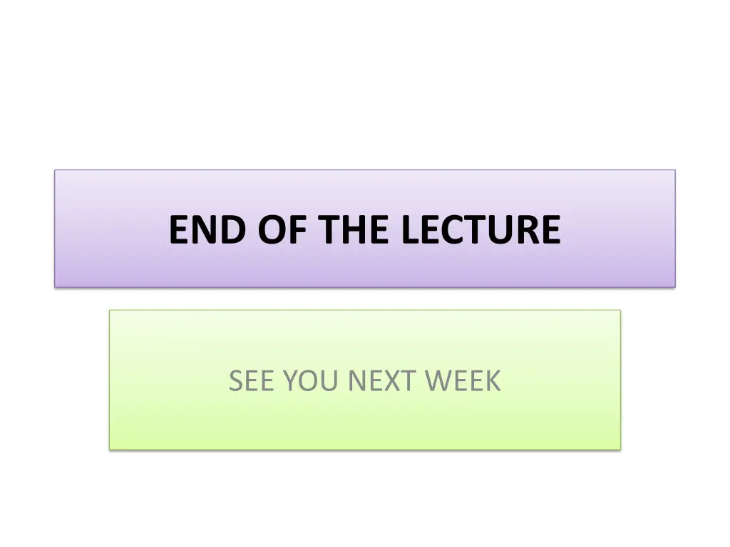 end of the lecture