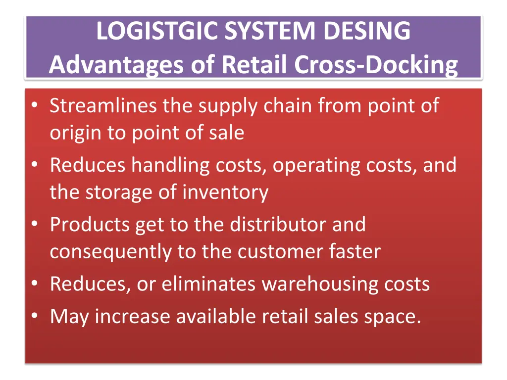 logistgic system desing advantages of retail