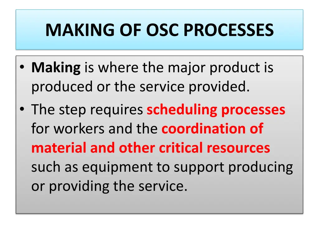 making of osc processes