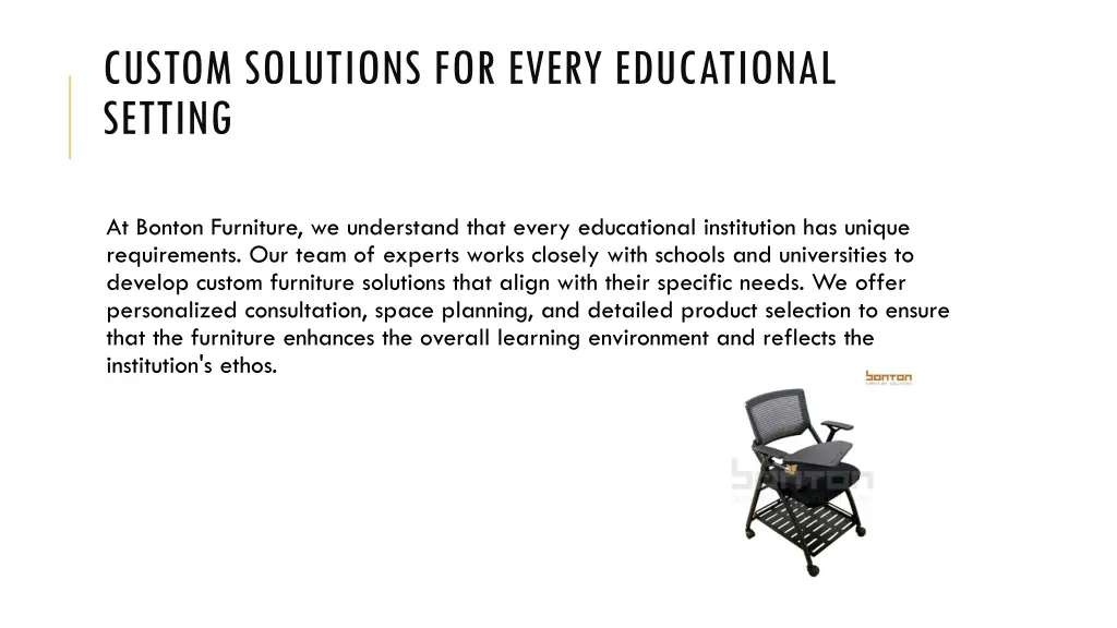 custom solutions for every educational setting