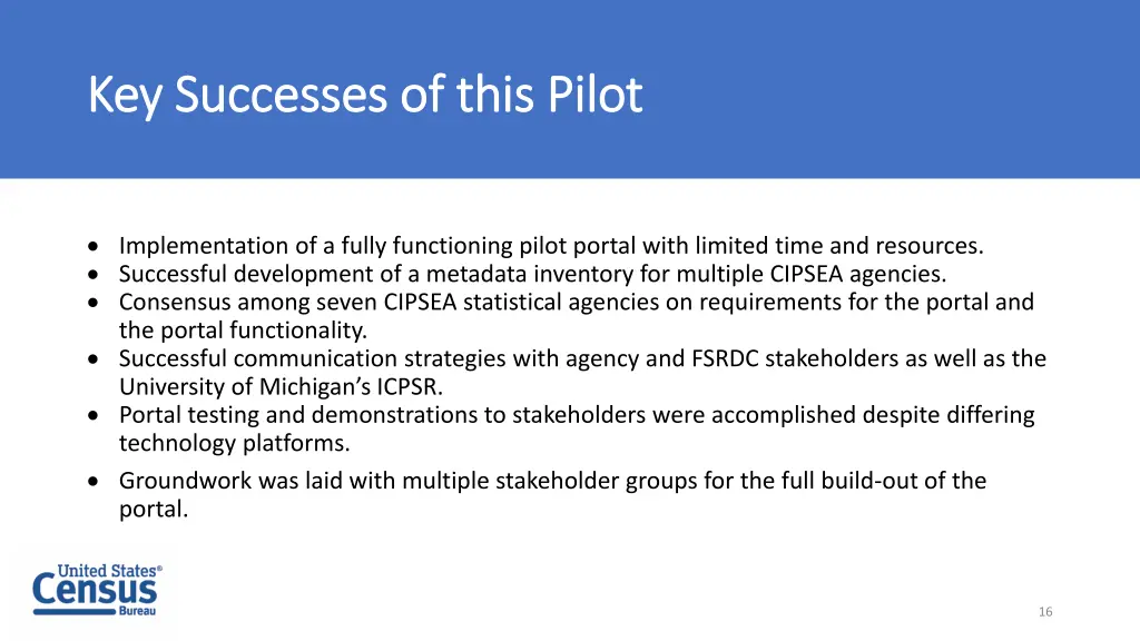 key successes of this pilot key successes of this