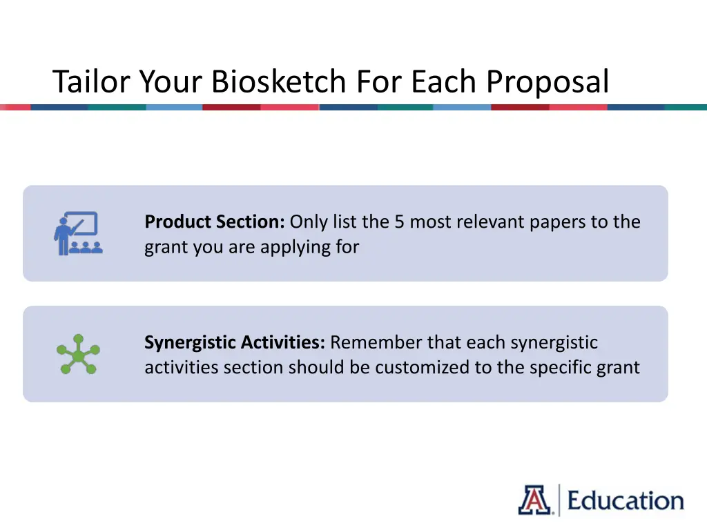 tailor your biosketch for each proposal