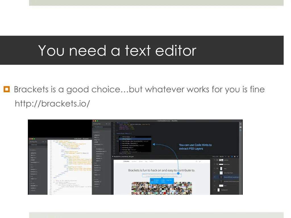you need a text editor