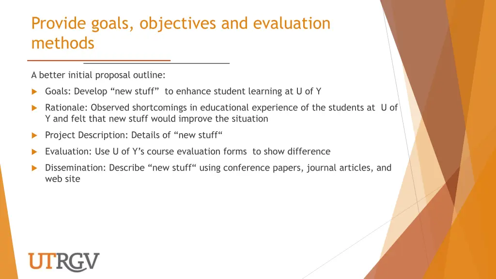 provide goals objectives and evaluation methods