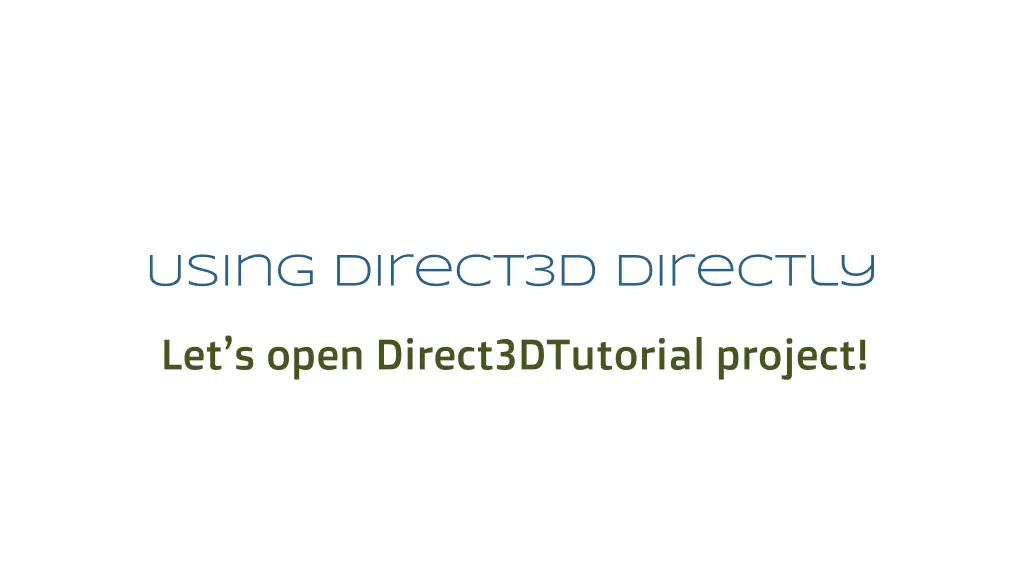 using direct3d directly