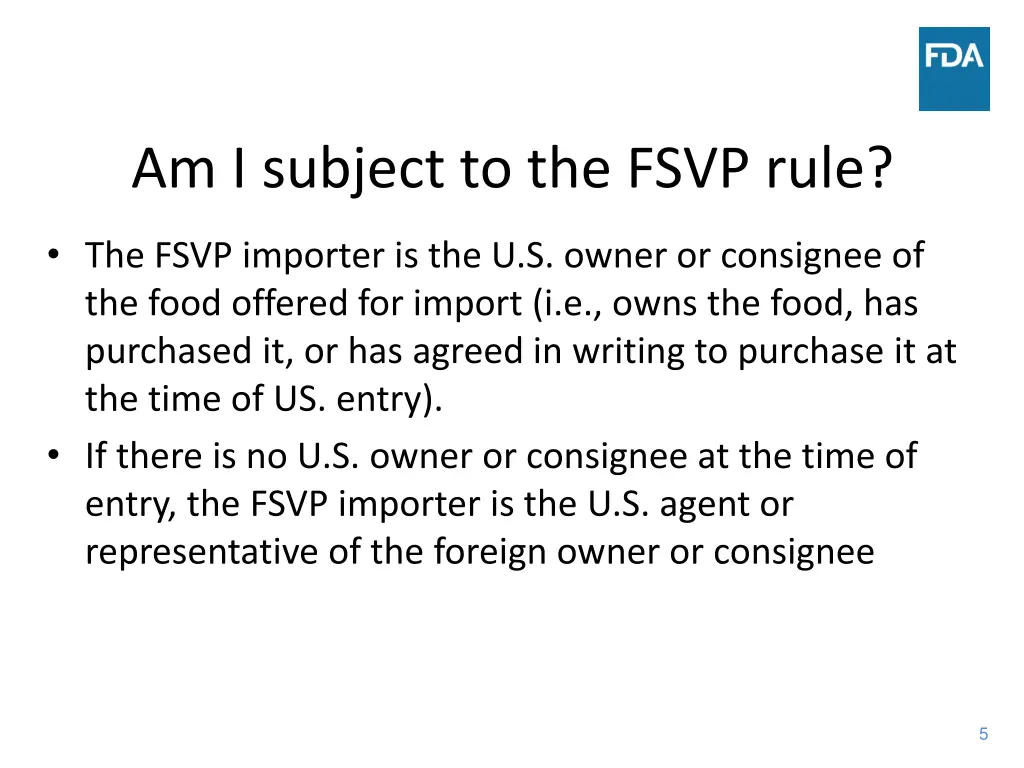 am i subject to the fsvp rule