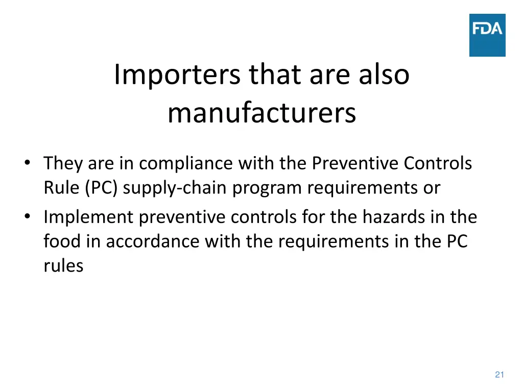 importers that are also manufacturers 1