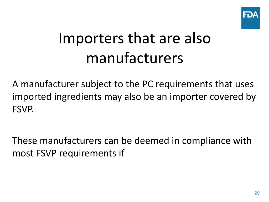 importers that are also manufacturers